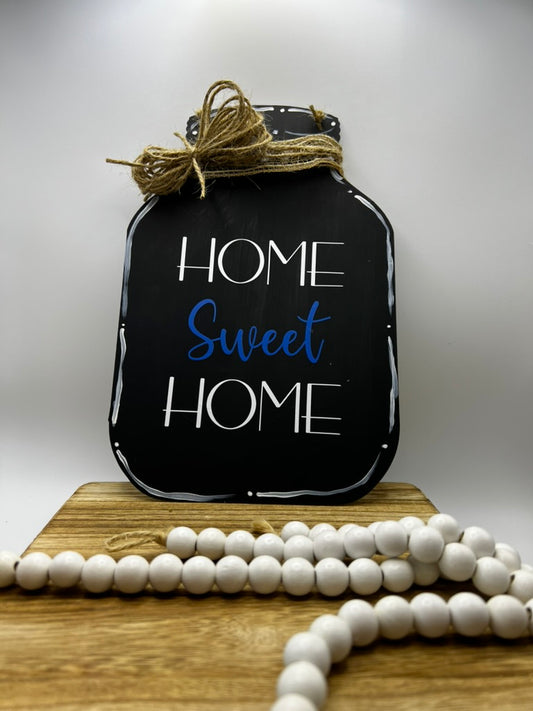 Home Sweet Home Mason Jar Sign