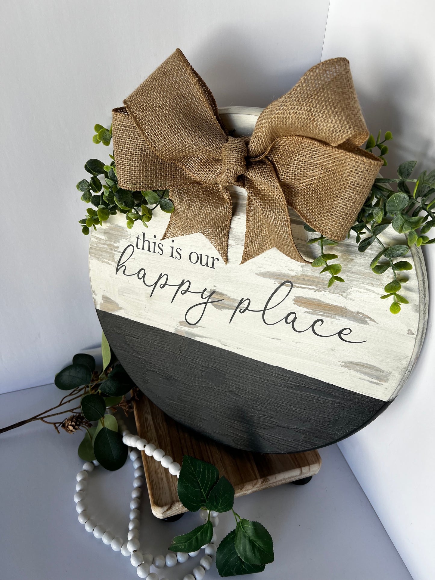 This Is Our Happy Place Wooden Round Sign